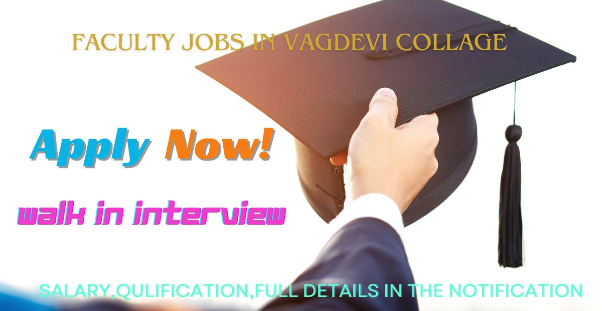 Read more about the article Vagdevi junior collage jobs in Mahabubnagar IIT -NEET Academy Faculty jobs walk in interview