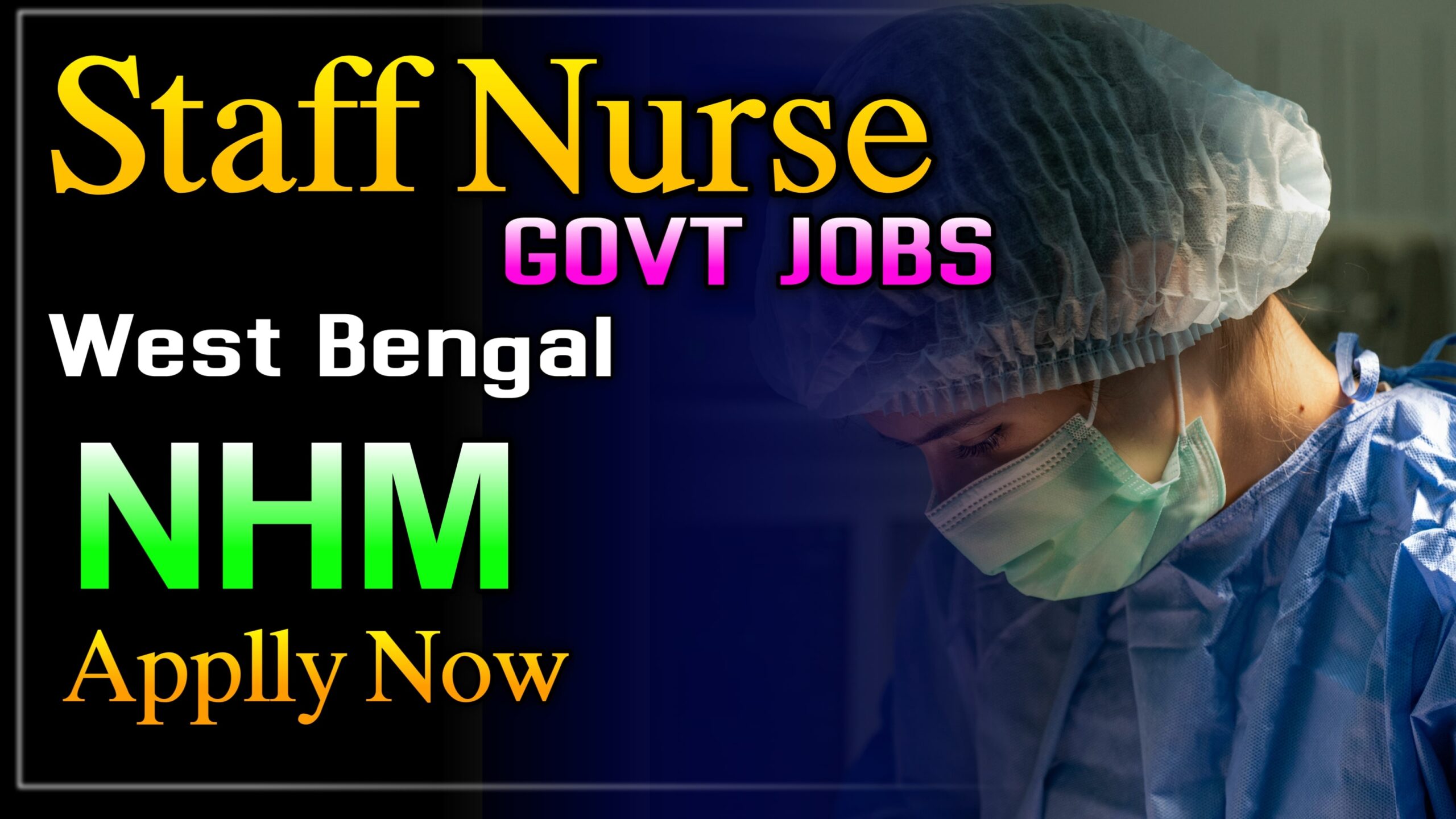 You are currently viewing NHM Staff nurse Jobs 2024 West Bengal : GNM ,Vacancies Free Apply now “