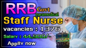 Read more about the article RRB Paramedical Staff nurse Jobs 2024 : 1376 Vacancies Apply now “