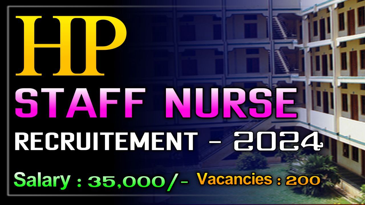 Read more about the article HP Staff nurse Jobs 2024 : ANM,GNM,B.Sc Nursing Apply now!